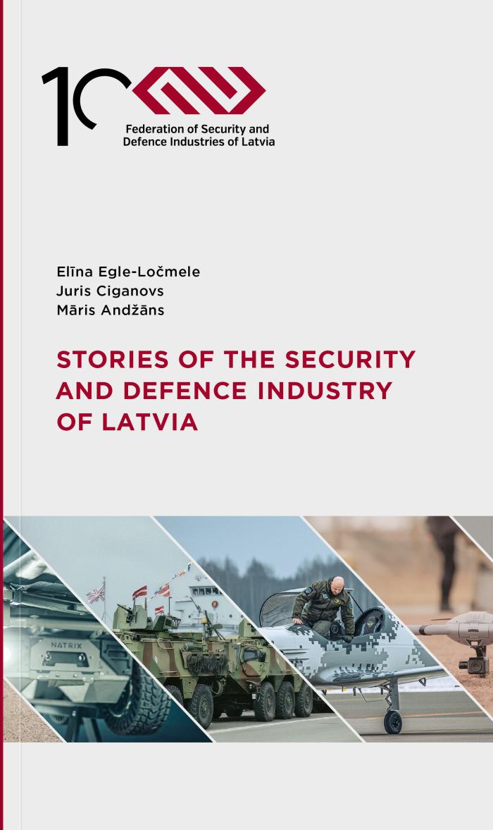 Grāmatas "“Latvijas drošības un aizsardzības industrijas stāsti” vāks
