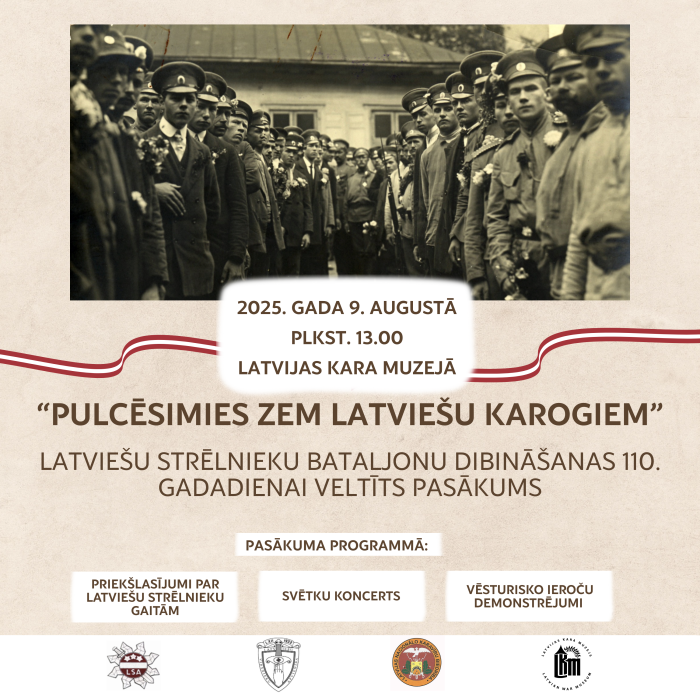 Latvijas Kara muzeja pasākuma "Pulcēsimies zem latviešu karogiem" plakāts